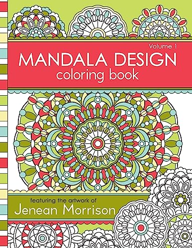 Mandala Design Coloring Book: Volume 1 (Jenean Morrison Adult Coloring Books)